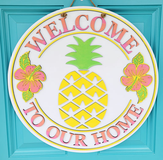 Welcome to our Home- Pineapple Door Hanger