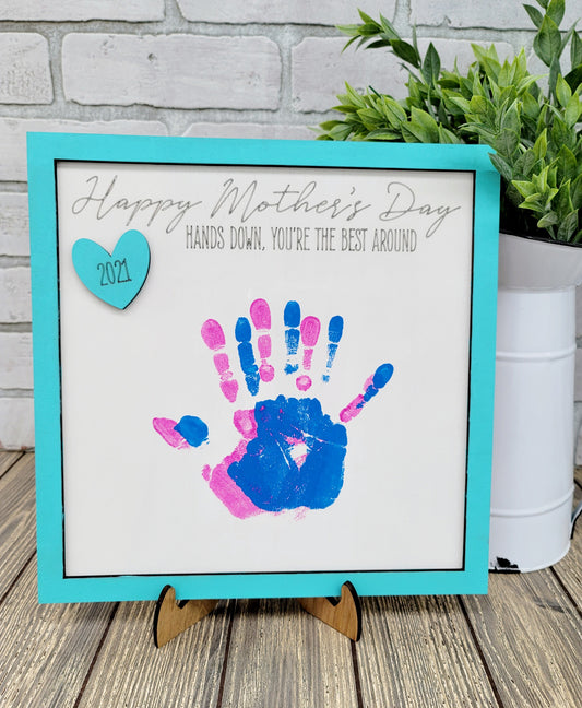 Hands Down You're the Best Around/ Mother's Day Sign- wholesale