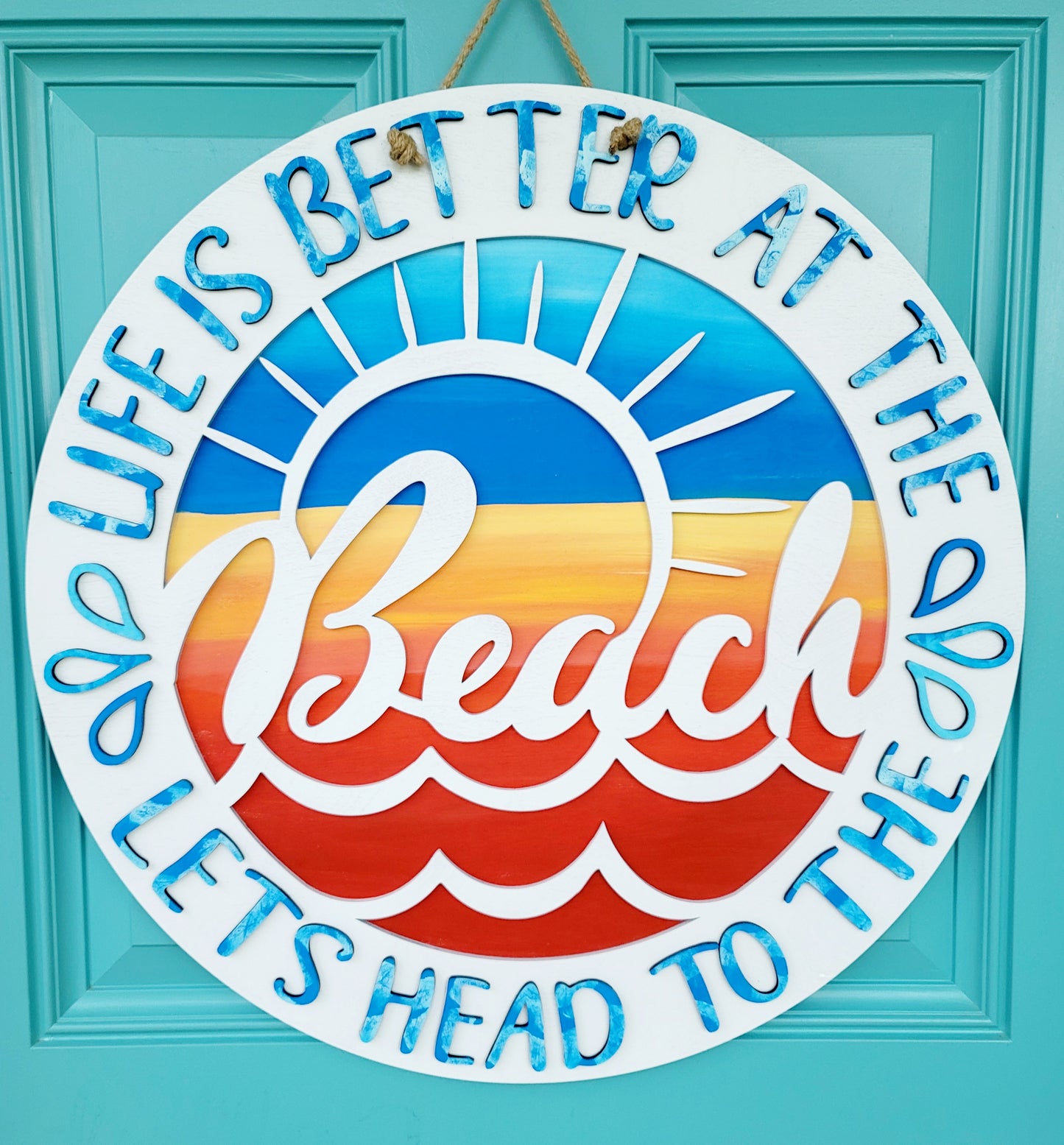 Life is better at the beach Door Hanger