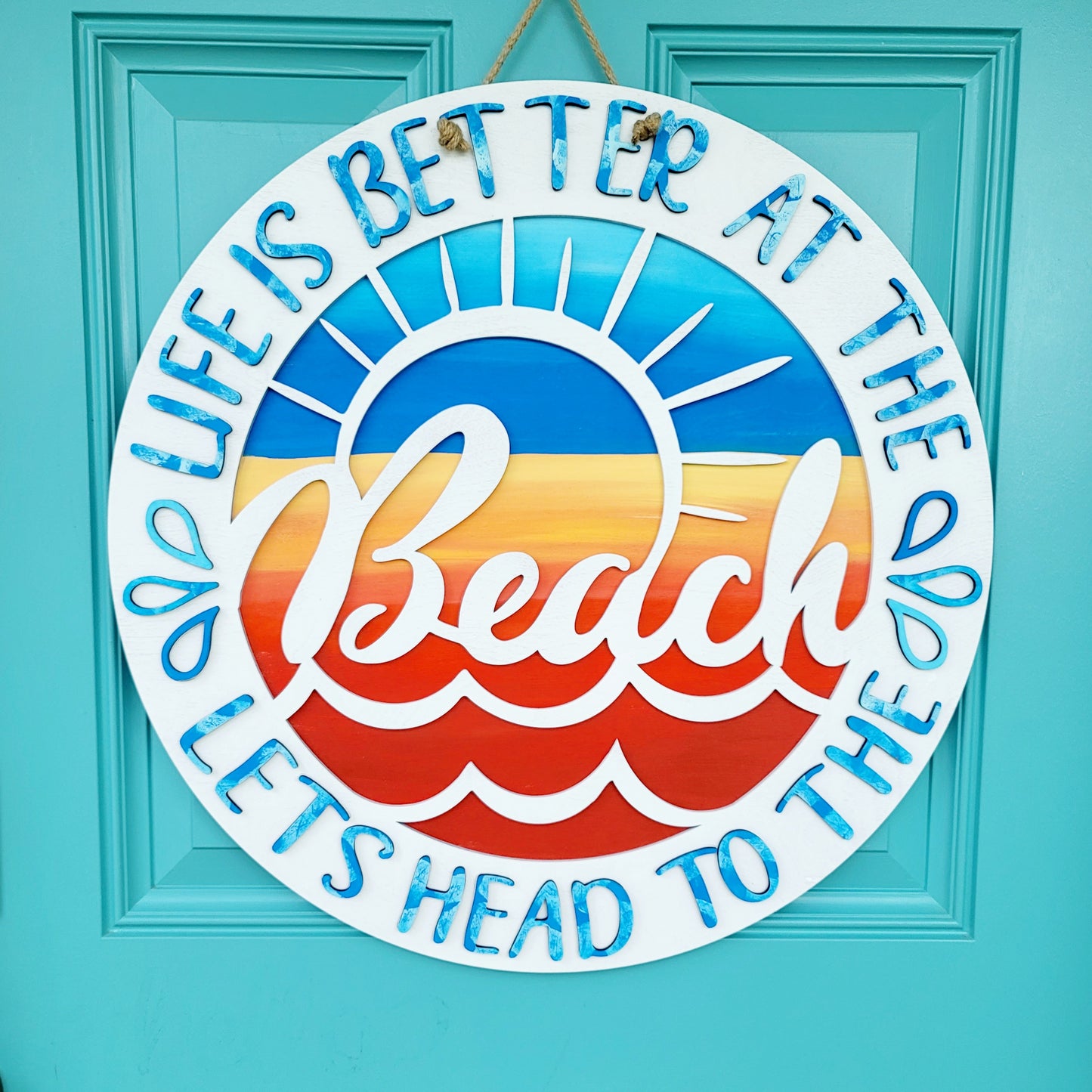 Life is better at the beach Door Hanger