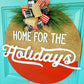 Home for the Holidays Vintage Door Hanger