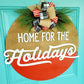 Home for the Holidays Vintage Door Hanger