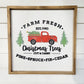Farm Fresh Christmas Trees Sign