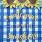 Create Your Own Sunshine Sunflower Door Hanger