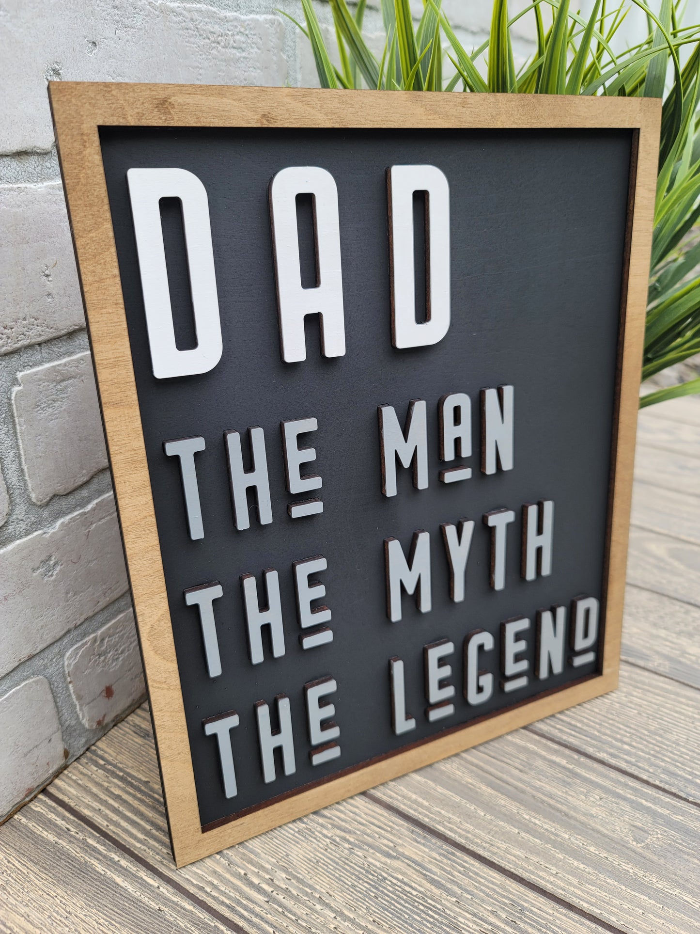 Dad-The Man The Myth The Legend Sign