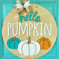 Hello Pumpkin Trio Door Hanger