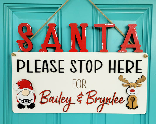 Santa Stop Here Door Hanger