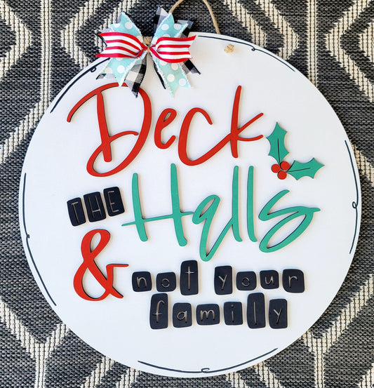Deck the Halls Not Your Family Door Hanger- wholesale