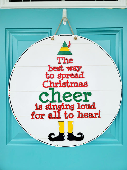 The Best Way to Spread Christmas Cheer Door Hanger