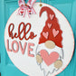 Hello Love Gnome Door Hanger