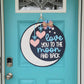 Love you to the Moon & Back Door Hanger