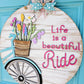 Life is a beautiful ride bike Door Hanger