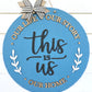This Is Us Door Hanger