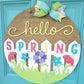 Hello Spring Fence Door Hanger