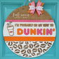 Dunkin' Door Hanger
