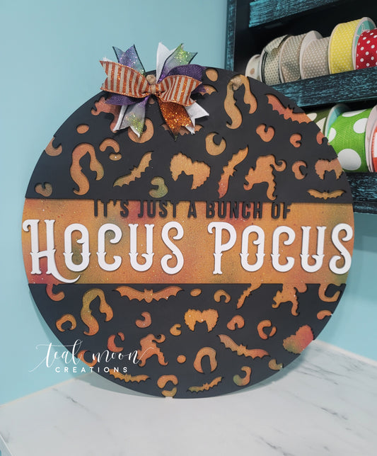 Its Just a Bunch of Hocus Pocus Door Hanger