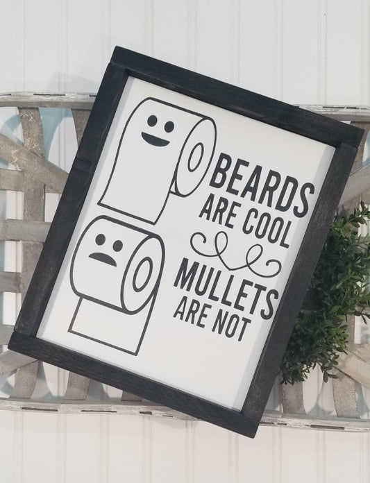 Beards are cool | Mullets are not | Humerous Bathroom Sign | Funny Bathroom Decor | Rustic Wood Sign