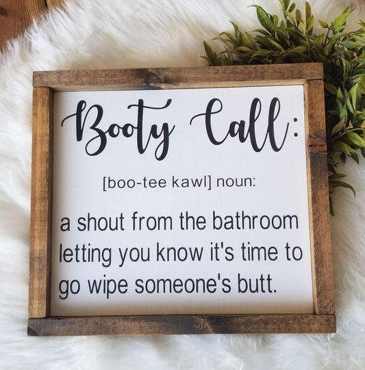 Booty Call Sign | Bathroom Humor | Funny Signs