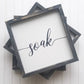 Soak Relax Unwind | Set of 3 Bathroom Signs
