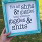 It's All Shits & Giggles | Bathroom Humor | Funny Bathroom Signs